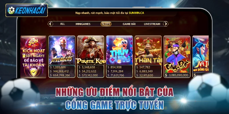 Những ưu điểm nổi bật của cổng game trực tuyến