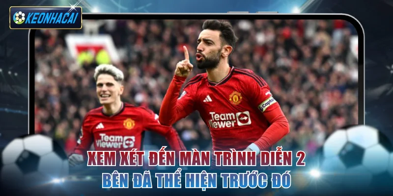 Xem xét đến màn trình diễn 2 bên đã thể hiện trước đó
